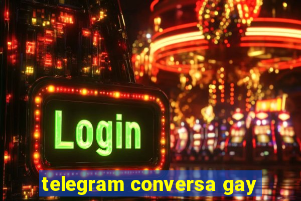 telegram conversa gay